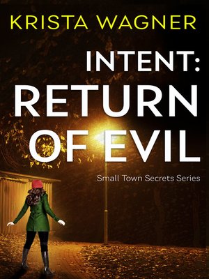 cover image of Intent: Return of Evil
